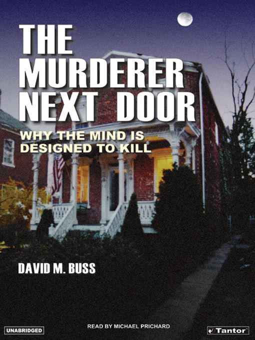Title details for The Murderer Next Door by David M. Buss - Wait list